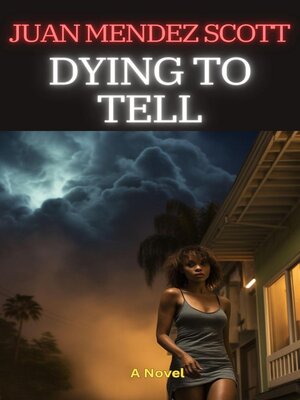 cover image of Dying to Tell